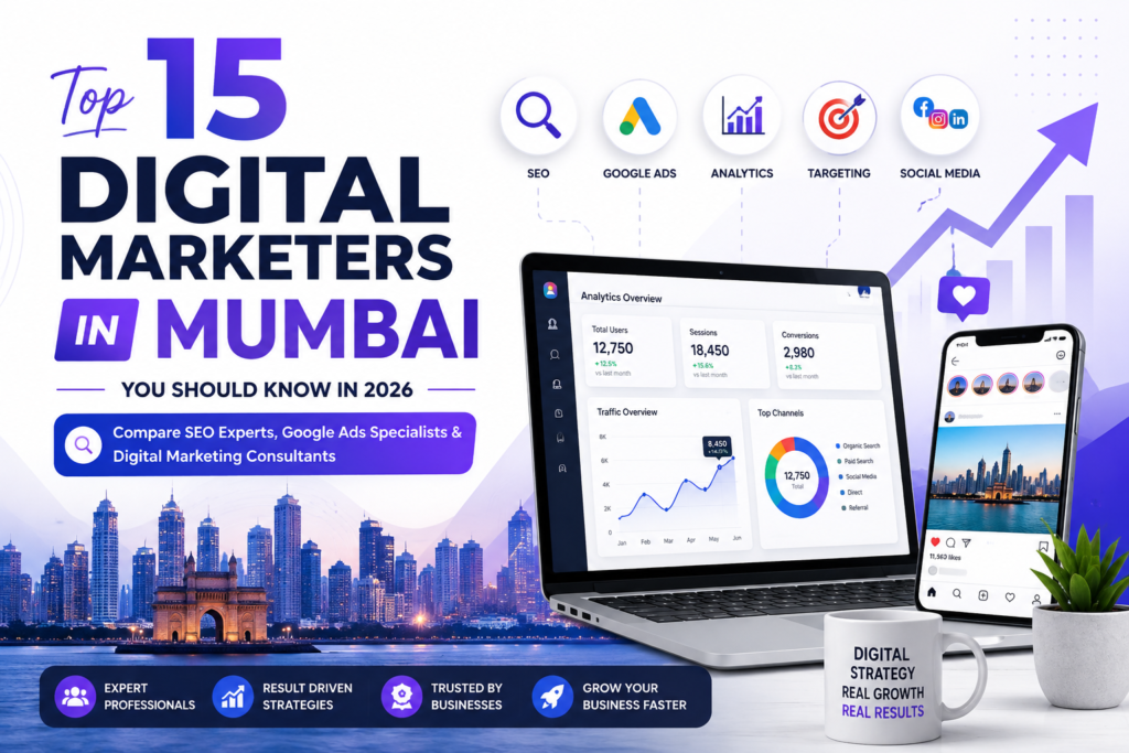 Top 15 Digital Marketers in Mumbai You Should Know in 2026